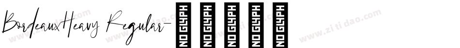BordeauxHeavy Regular字体转换